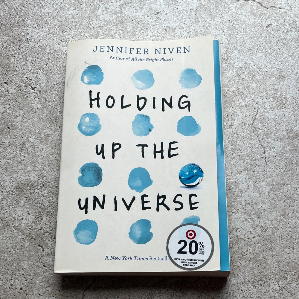 Holding Up the Universe by Jennifer Niven